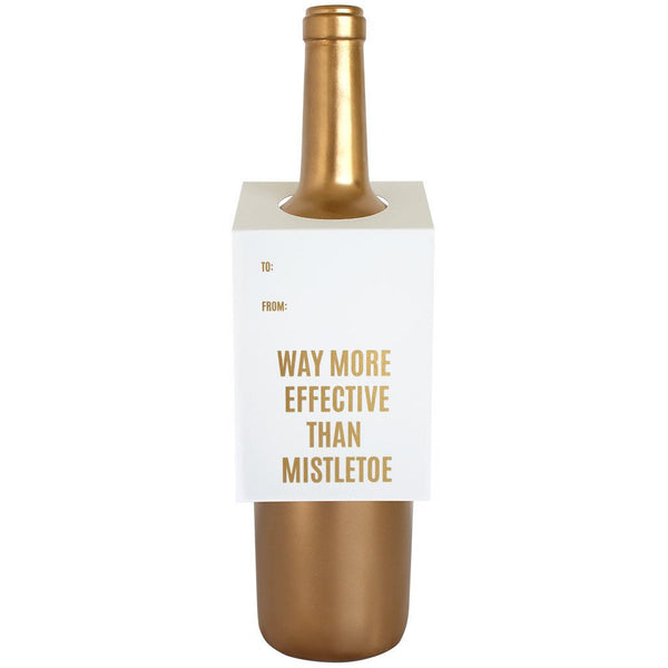 WAY MORE EFFECTIVE THAN MISTLETOE WINE & SPIRIT TAG - T. Georgiano's