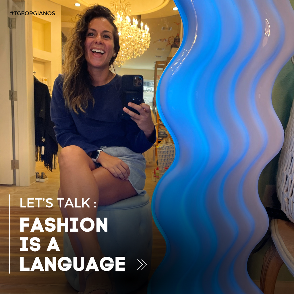 Let's Talk : Fashion is a Language